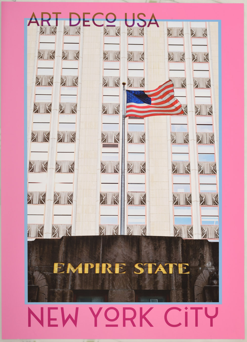 Stars & Stripes - Art Deco USA - Empire State - The Poster Show, New York City, Art Deco skyscrapers